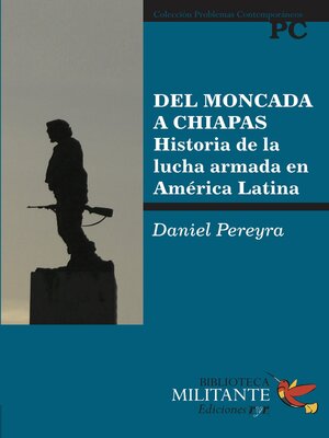 cover image of Del Moncada a Chiapas